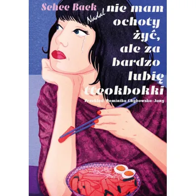 Nadal nie mam ochoty �y�, ale za bardzo lubi� tteokbokki - Baek Sehee