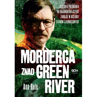Morderca znad Green River - Ann Rule