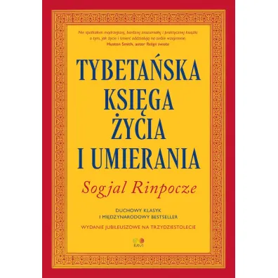 Tybeta�ska Ksi�ga �ycia i Umierania - Sogjal Rinpocze