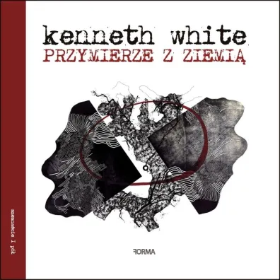 Przymierze z ziemi� - Kenneth  White