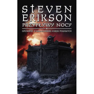 Przyp�ywy nocy. Malaza�ska Ksi�ga Poleg�ych. Tom 5 - Steven Erikson