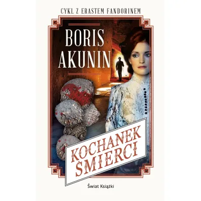 Kochanek �mierci - Boris Akunin