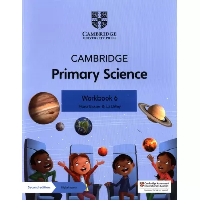 Cambridge Primary Science Workbook 6 with Digital Access (1 Year) - Liz Dilley, Fiona Baxter