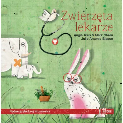 Zwierz�ta lekarze - Angie Trius, Mark Doran, Julio Antonio Blasco