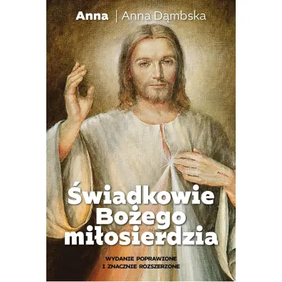 �wiadkowie Bo�ego Mi�osierdzia - Anna D�mbska