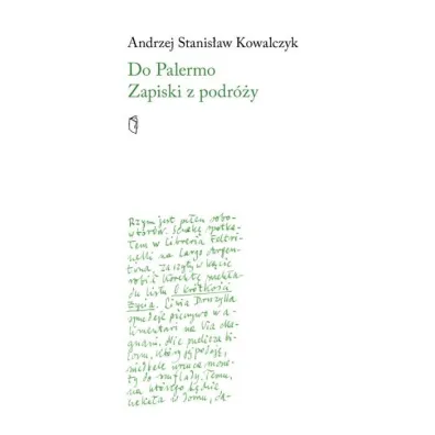 Do Palermo Zapiski z podr�y - Andrzej Stanis�aw Kowalczyk