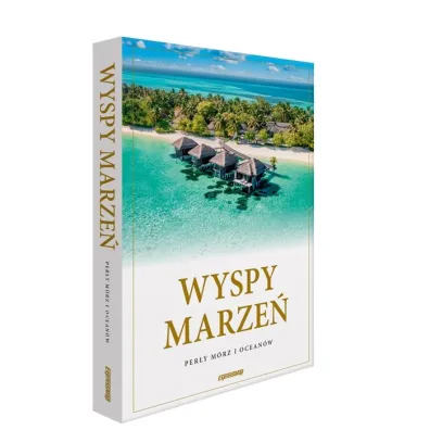 Wyspy marze� Per�y m�rz i ocean�w album 2024