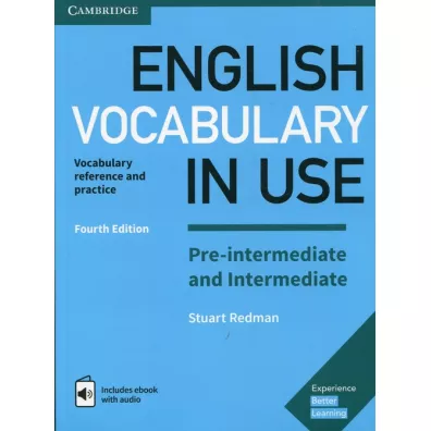 English Vocabulary in Use. Pre-intermediate and Intermediate. Vocabulary reference and practice. Fourth Edition + Ksi��ka w wersji cyfrowej - Stuart Redman