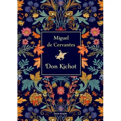 Don Kichot. Edycja kolekcjonerska (barwione brzegi)