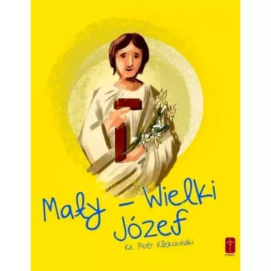 May wielki Jzef - Piotr Klekociski