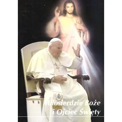 Mi�osierdzie Bo�e i Ojciec �wi�ty