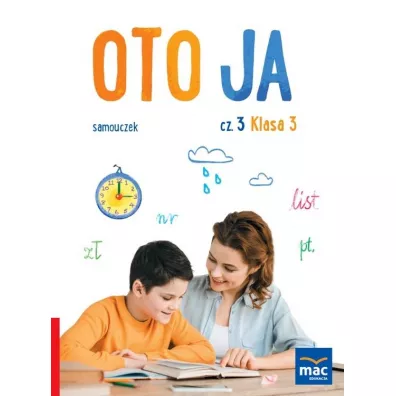Oto ja. Samouczek. Klasa 3. Cz�� 3 - Zygmunt Danuta