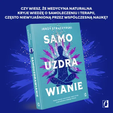 Samouzdrawianie. Podnie� wibracje, wzmocnij cia�o, umys� i energi� dzi�ki technikom z Dalekiego Wschodu