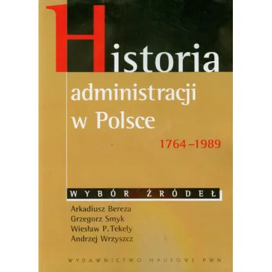 Historia administracji w Polsce 1764-1989