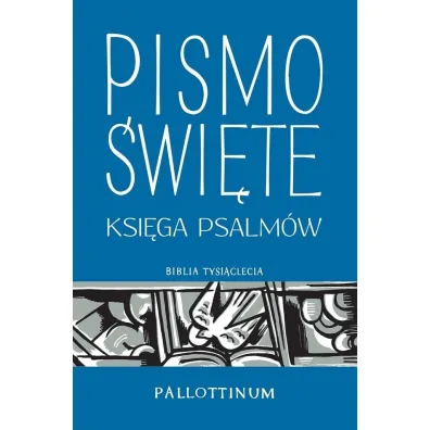 Pismo �wi�te. Ksi�ga Psalm�w w.2021