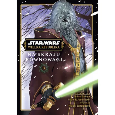 Manga Star Wars Na skraju r�wnowagi. Star Wars. Wielka Republika. Tom 3