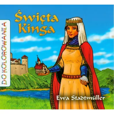 Do kolorowania. �wi�ta Kinga - Ewa Stadtmuller
