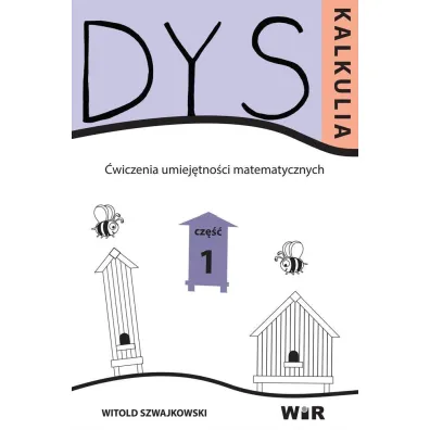 Dyskalkulia cz�� 1 - Witold Szwajkowski