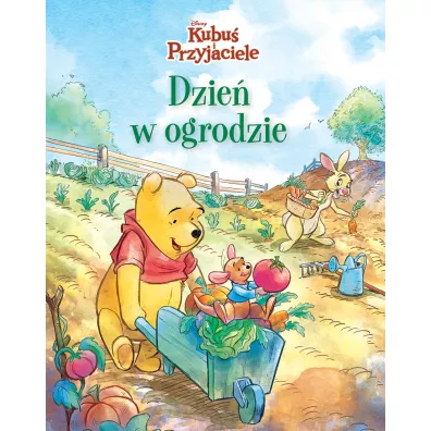 Dzie� w ogrodzie. Disney Kubu� i Przyjaciele