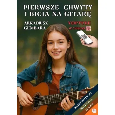 Pierwsze chwyty i bicia na gitar� - Arkadiusz Gembara