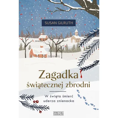Zagadka �wi�tecznej Zbrodni - Susan  Gilruth