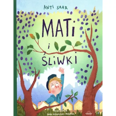 Mati i �liwki - Anti Saar