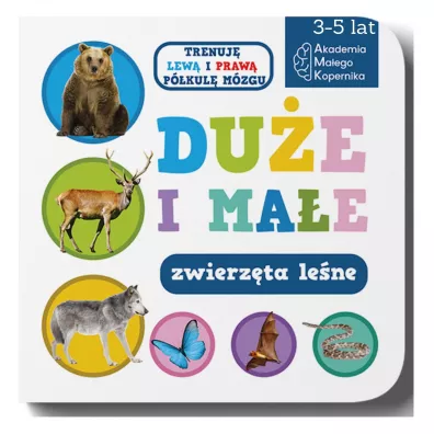 Du�e i ma�e. Zwierz�ta le�ne