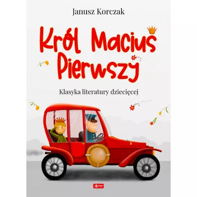 Krl Maciu Pierwszy - Janusz Korczak