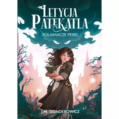 Letycja Patekatla. Po�awiacze Pere� - J. M. Donderowicz