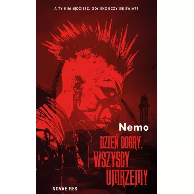Dzie� dobry, wszyscy umrzemy - Nemo