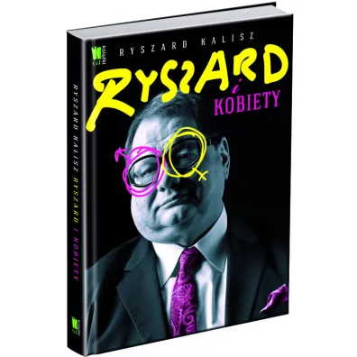 RYSZARD I KOBIETY - G+J 22.05 * * - Ryszard Kalisz