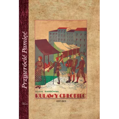 Kulawy ch�opiec Opowie�� dla m�odzie�y Reprinty wydania z 1937 roku - Zofia Bard�wna