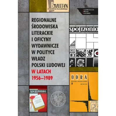 Regionalne �rodowiska literackie i oficyny.. - Miros�aw  Surdej