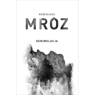Deniwelacja. Komisarz Forst. Tom 4 - Remigiusz Mr�z