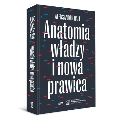 Anatomia w�adzy i nowa prawica