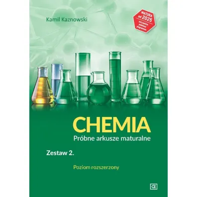 CHEMIA Pr�bne arkusze maturalne Zestaw 2 Poziom rozszerzony - Kamil Kaznowski