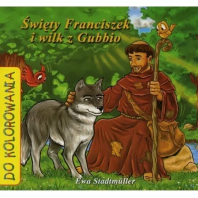 �w. Franciszek i wilk z Gubbio - kolorowanka - Ewa Stadtmuller, �ukasz Zabdyr