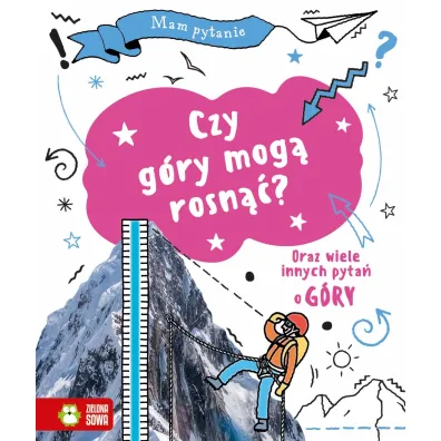 Mam pytanie. Czy g�ry mog� rosn��? - Tony Richardson, Paula  Richardson