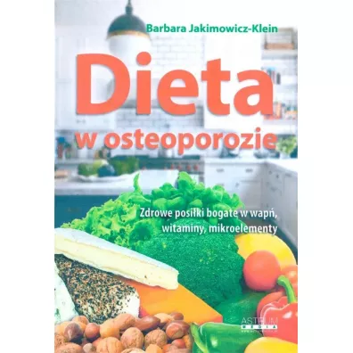 Dieta w osteoporozie w.2020 - Barbara Jakimowicz-Klein