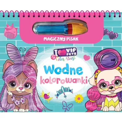 I love VIP Pets. Kolorowanki wodne i magiczny pisak