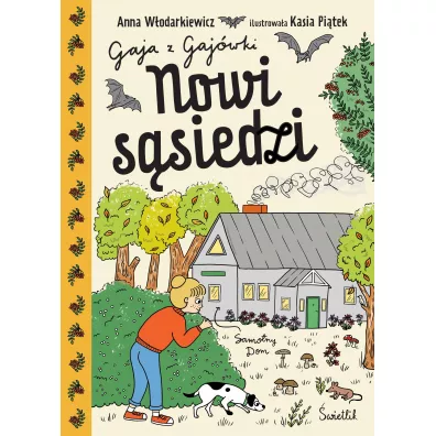 Pakiet Gaja z Gaj�wki. Tomy 1-4: Chatka w sercu lasu, Zagadka opuszczonej wsi, Wakacyjna misja, Nowi s�siedzi