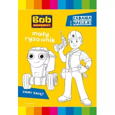 Ksika Bob Budowniczy. May rysownik z naklejkami