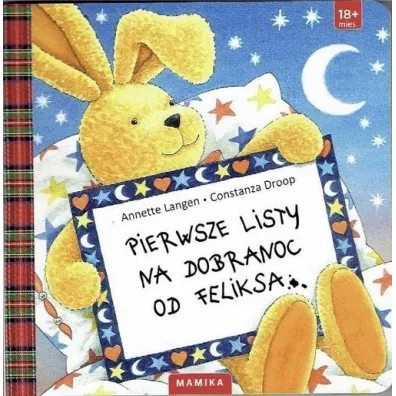 Pierwsze listy na dobranoc od Feliksa - Droop Constanza, Annette Langen
