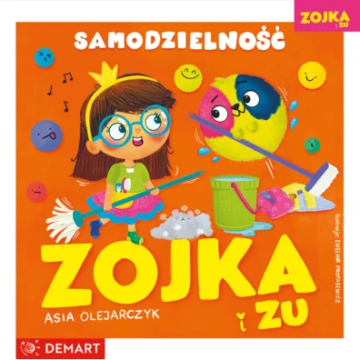Zojka i Zu. Samodzielno - Asia Olejarczyk