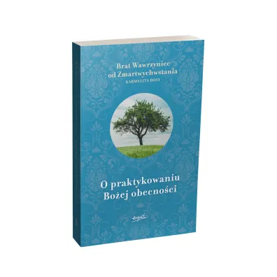 O praktykowaniu Bo�ej obecno�ci