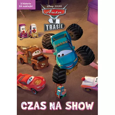 Czas na show. 2 serialowe historyjki z naklejkami. Disney Pixar Auta w trasie