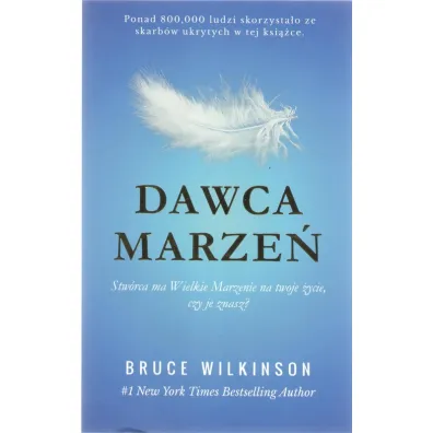 Dawca marze� - Bruce Wilkinson