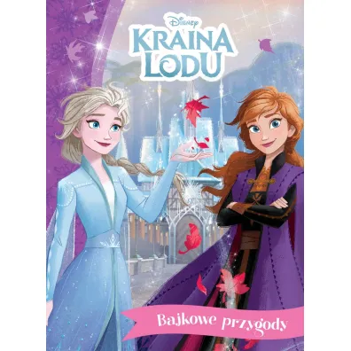 Bajkowe przygody. Disney Kraina Lodu