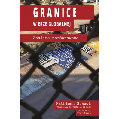Granice w erze globalnej - Kathleen  Staudt