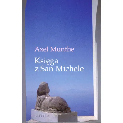 Ksi�ga z San Michele - Axel Munthe